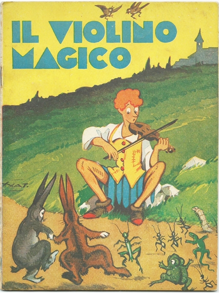 IL VIOLINO MAGICO - Ed. SACSE, 1939