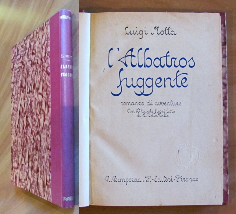 L'ALBATROS FUGGENTE, I ed. 1927 - ill. DELLA VALLE