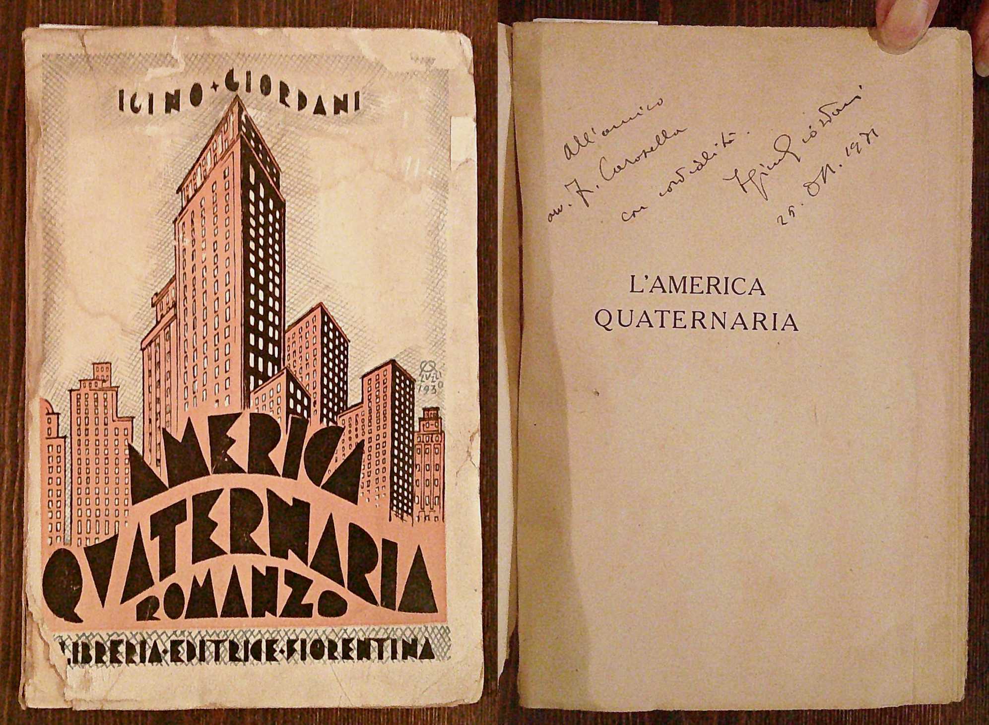 L'AMERICA QUATERNARIA, 1930 - con DEDICA AUTOGRAFA