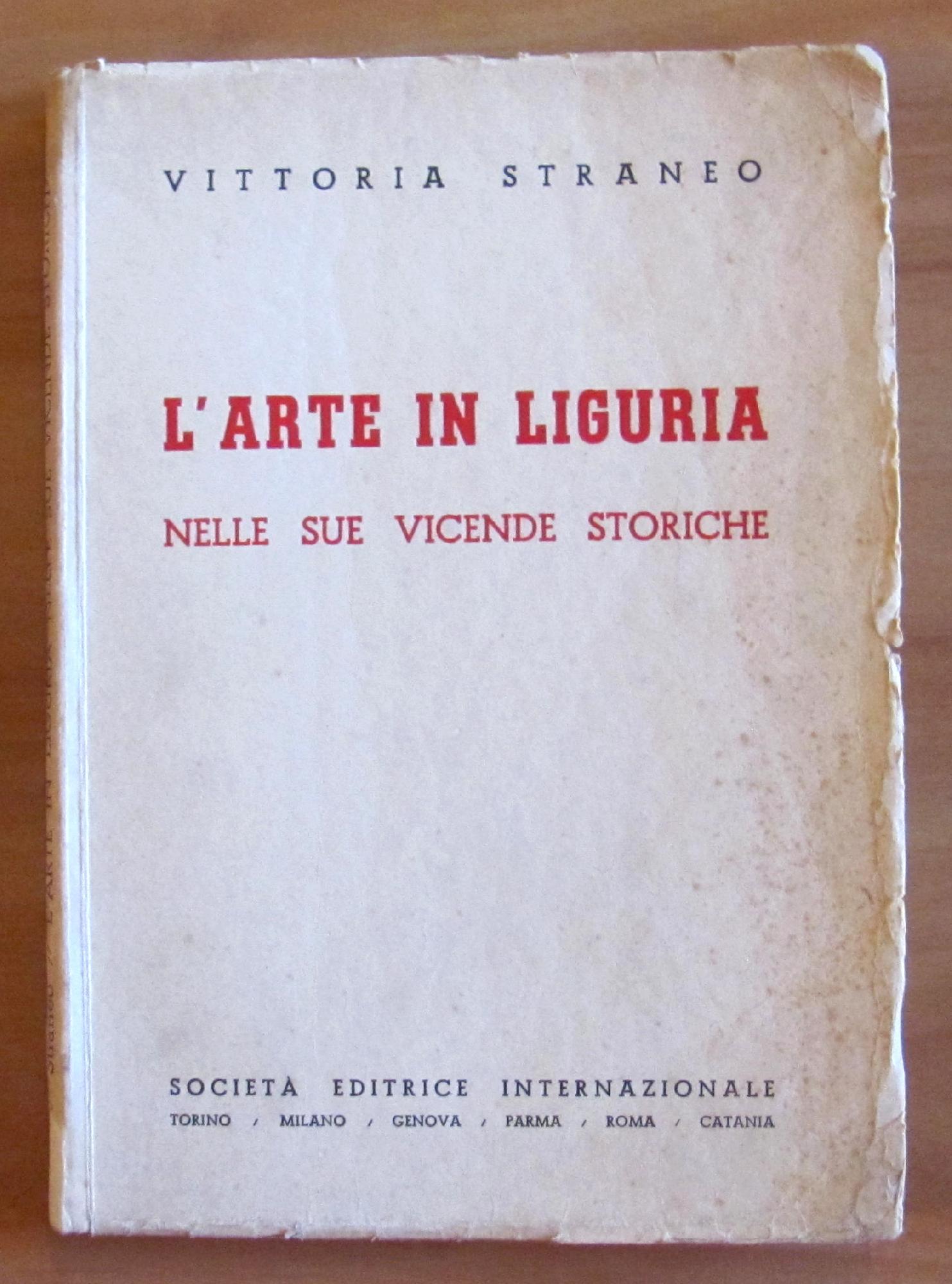 L'ARTE IN LIGURIA NELLE SUE VICENDE STORICHE