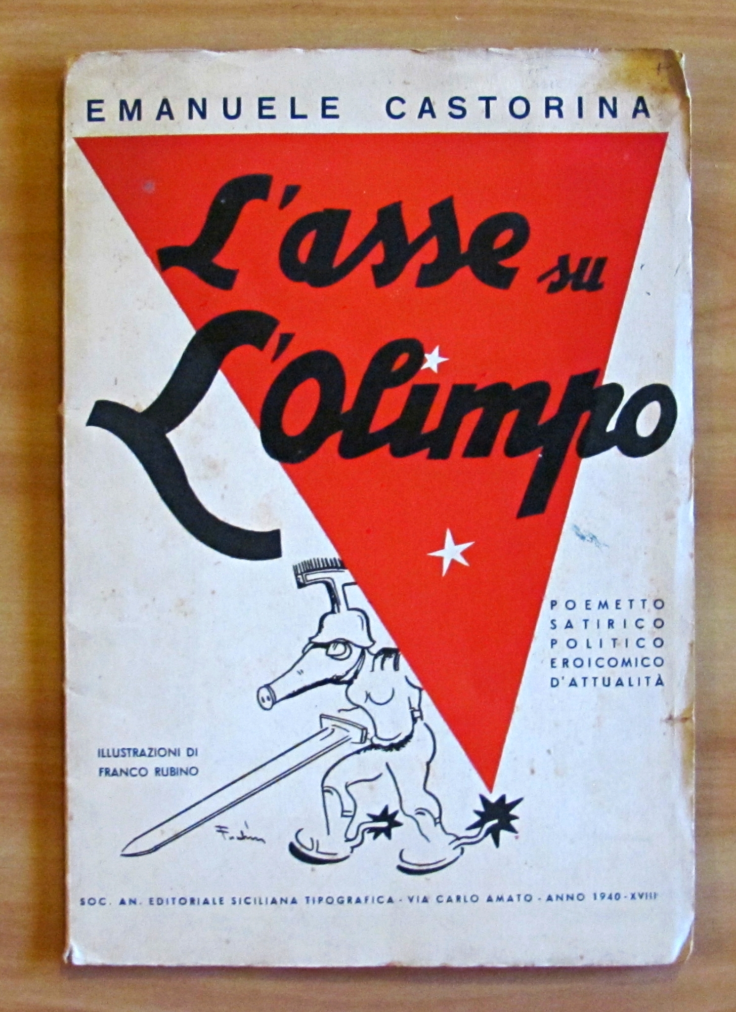 L'ASSE SU L'OLIMPO - POEMETTO SATIRICO POLITICO EROICOMICO D'ATTUALITA'