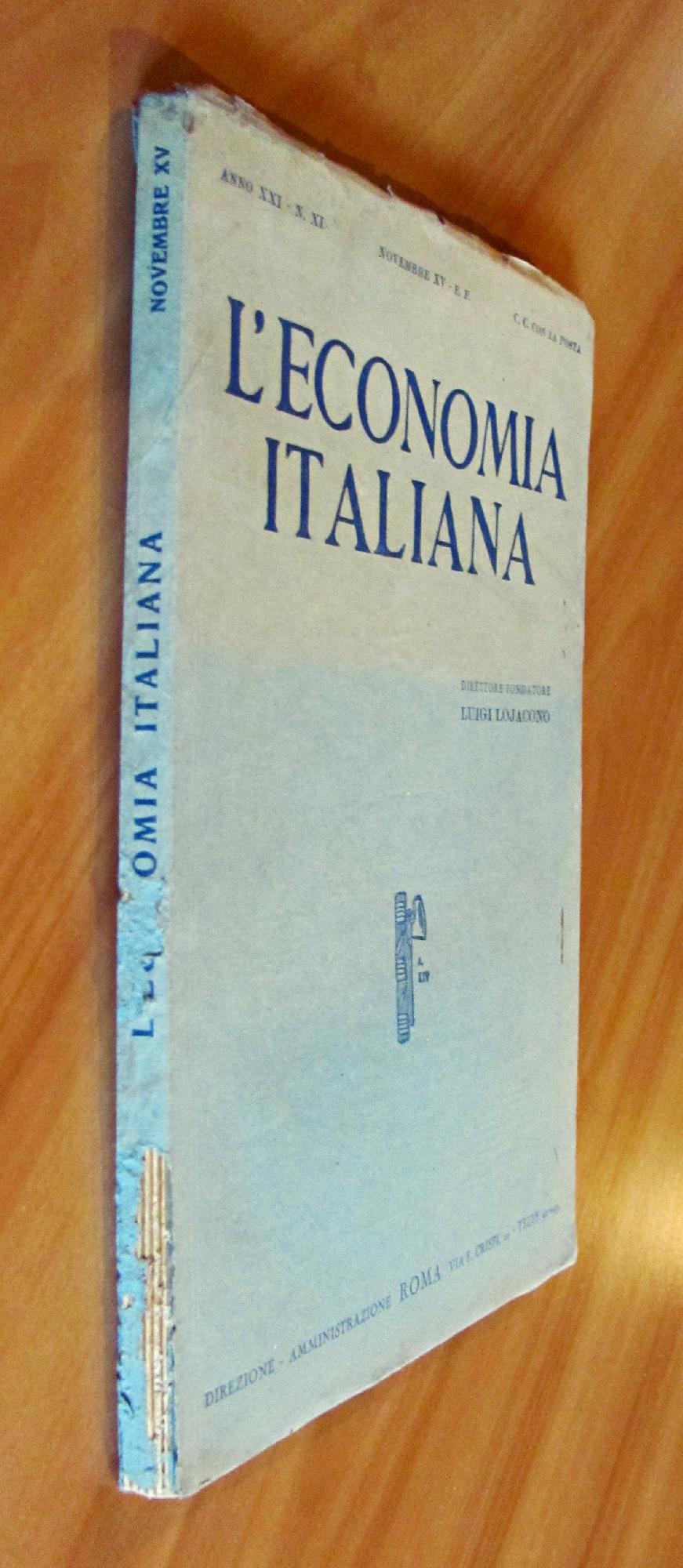 L'ECONOMIA ITALIANA: RASSEGNA MENSILE FASCISTA