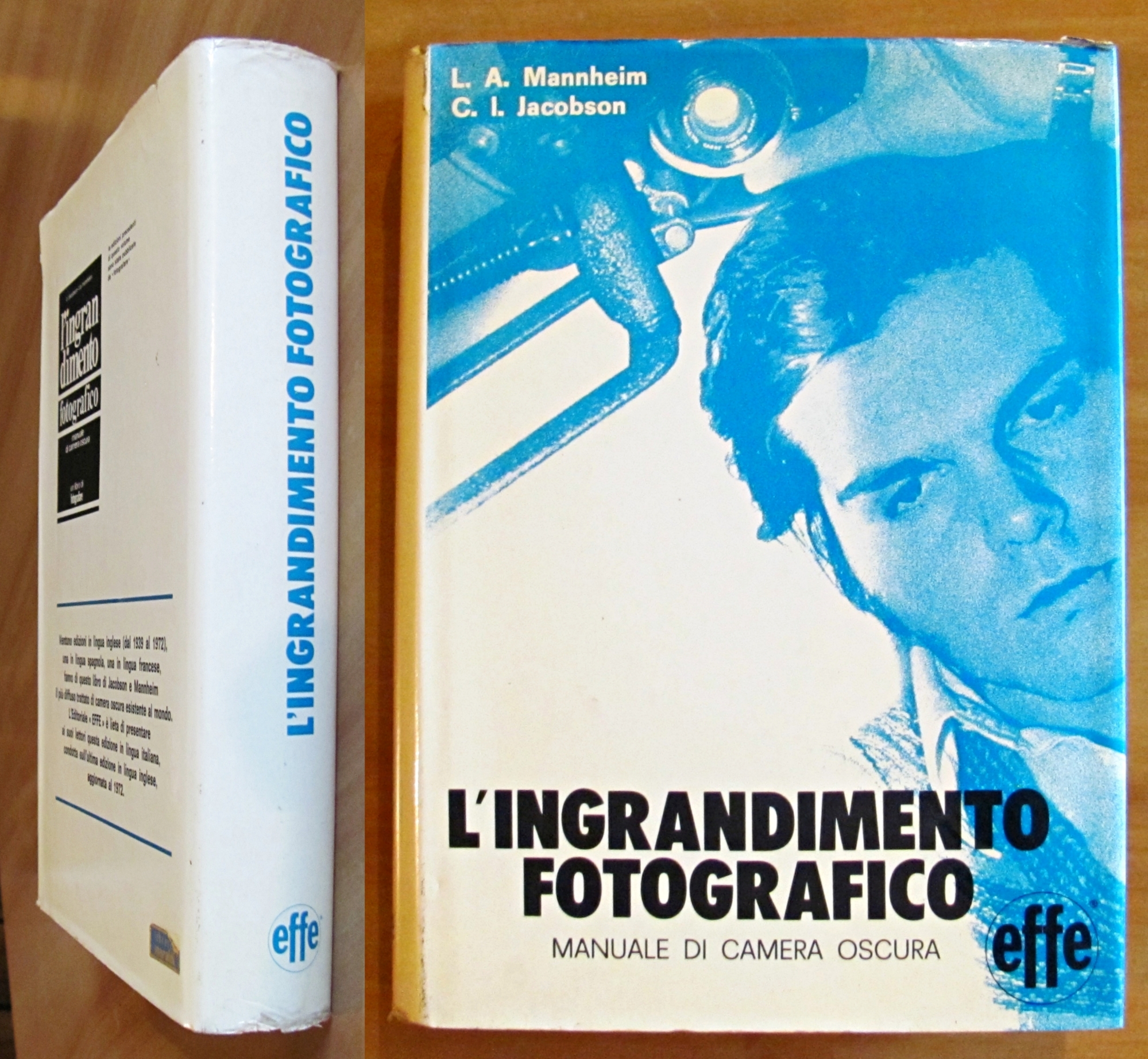L'INGRANDIMENTO FOTOGRAFICO - Manuale di canera oscura, 1973