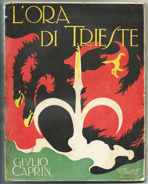 L'ORA DI TRIESTE - Collana "I Libri d'Oggi" - Bemporad, …