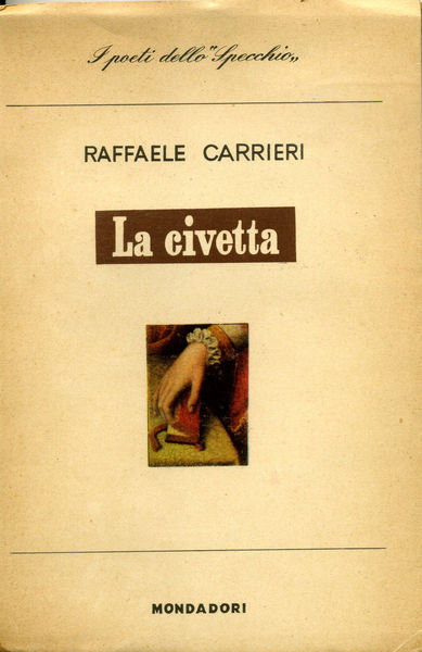 LA CIVETTA. Collana I POETI DELLO SPECCHIO