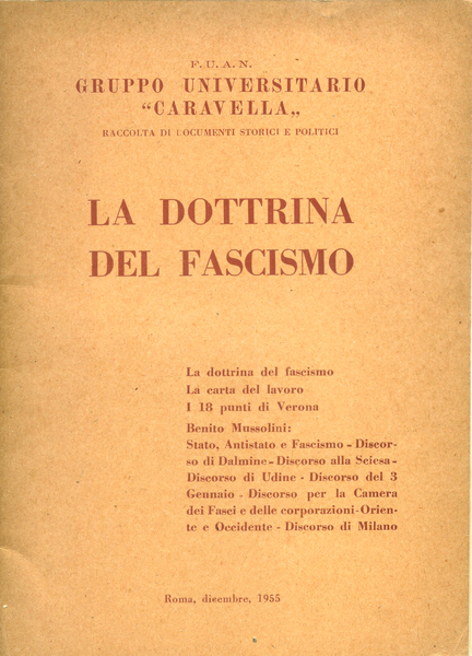 La Dottrina del Fascismo Raccolta di Documenti Storici e Politici