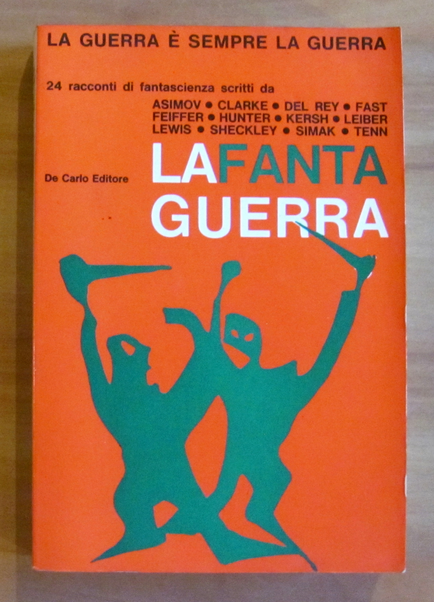 La Fantaguerra - LA GUERRA E' SEMPRE LA GUERRA - …