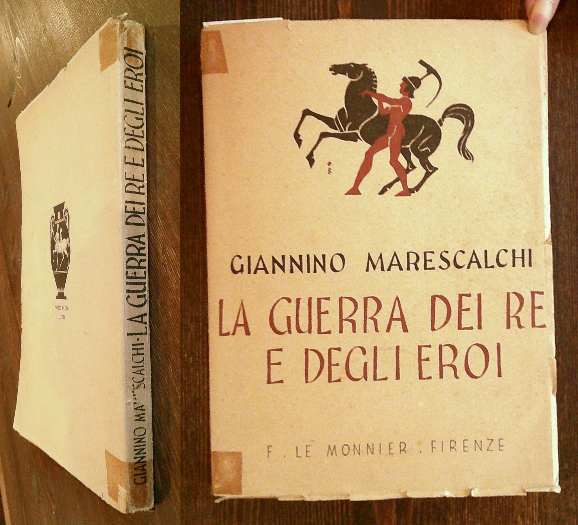 LA GUERRA DEI RE E DEGLI EROI, 1942 - ill. …