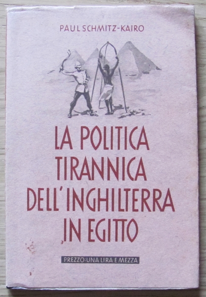 LA POLITICA TIRANNICA DELL'INGHILTERRA IN EGITTO