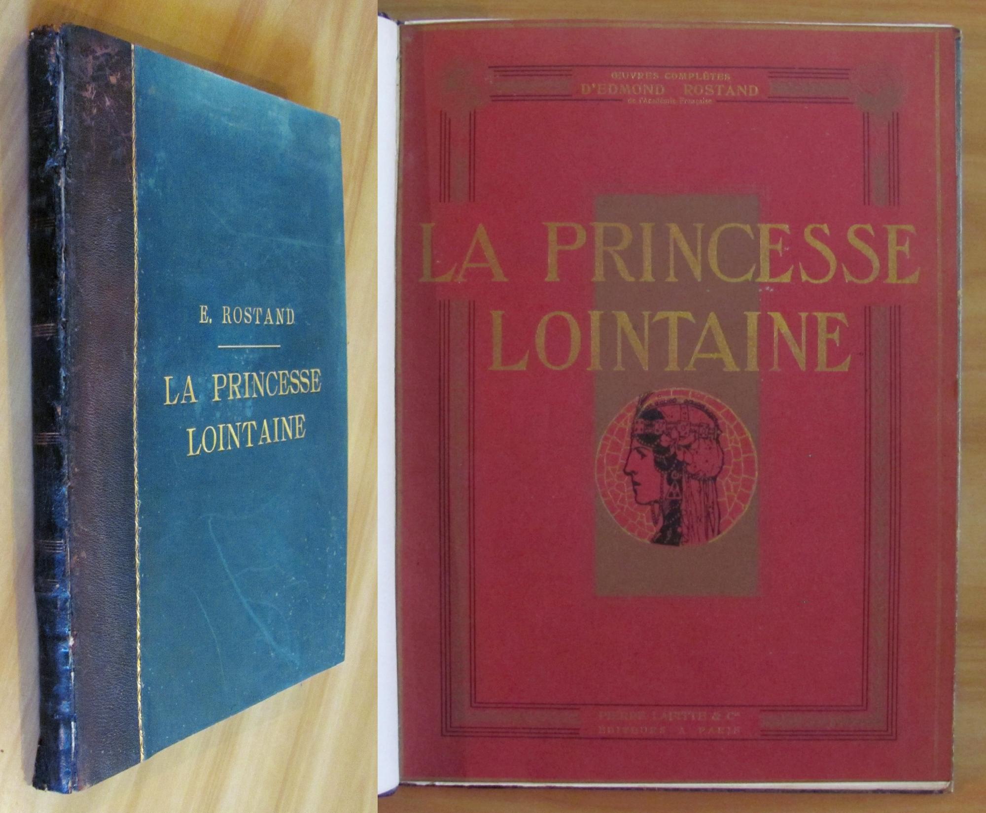 LA PRINCESSE LOINTAINE - Pièce en Quatre Actes, en vers …
