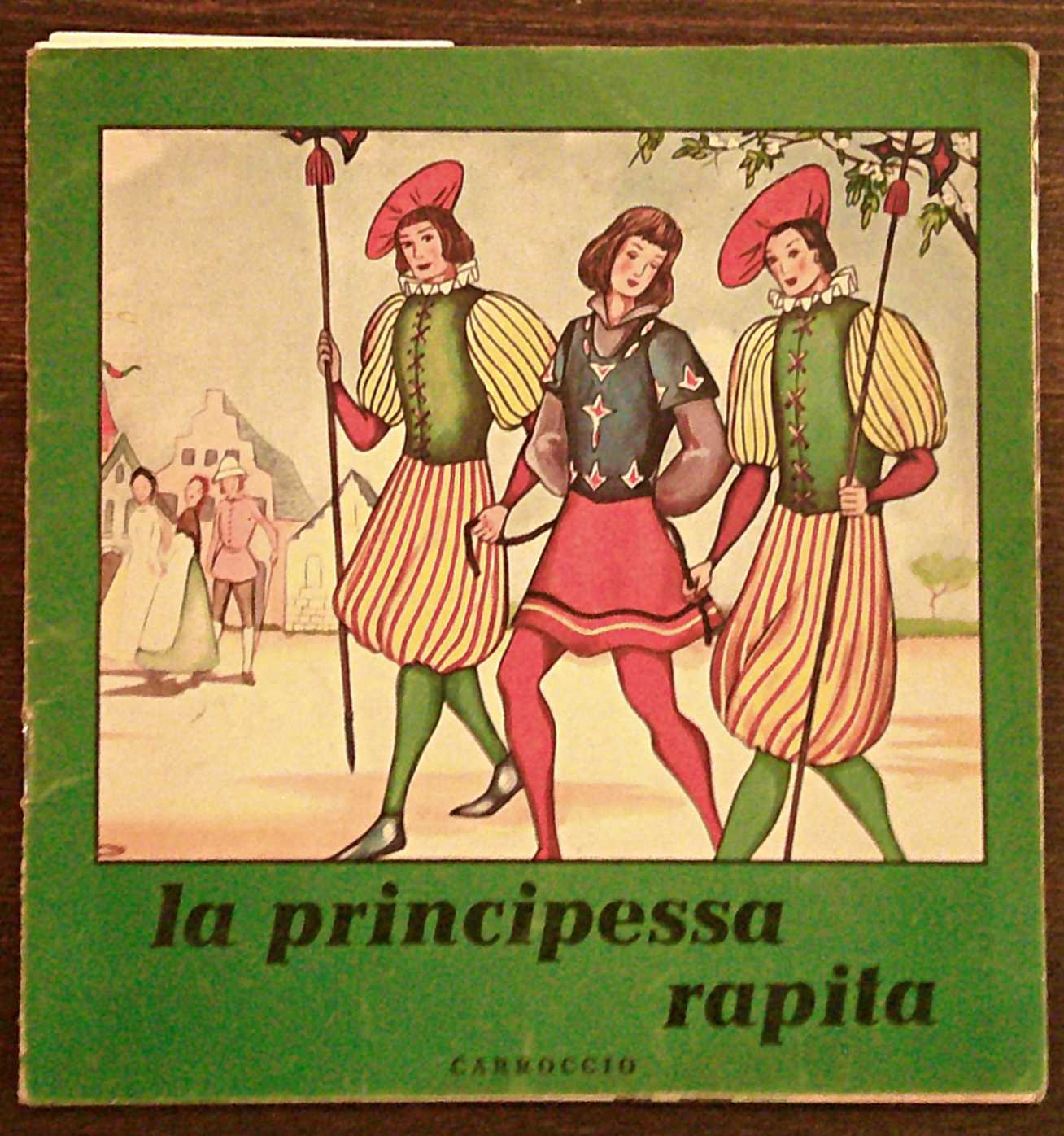LA PRINCIPESSA RAPITA - Coll. Allegria