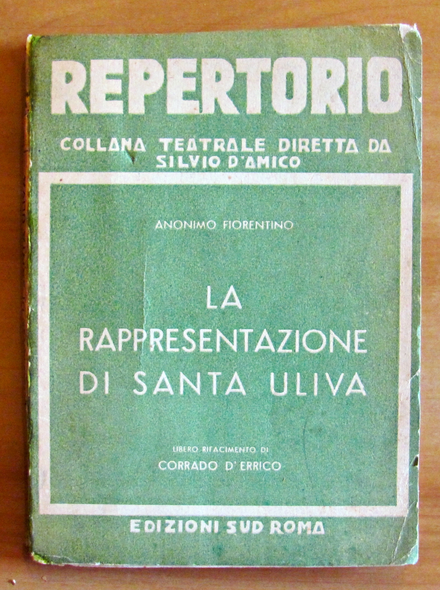 LA RAPPRESENTAZIONE DI SANTA ULIVA - Ed. Sud, 1936 - …