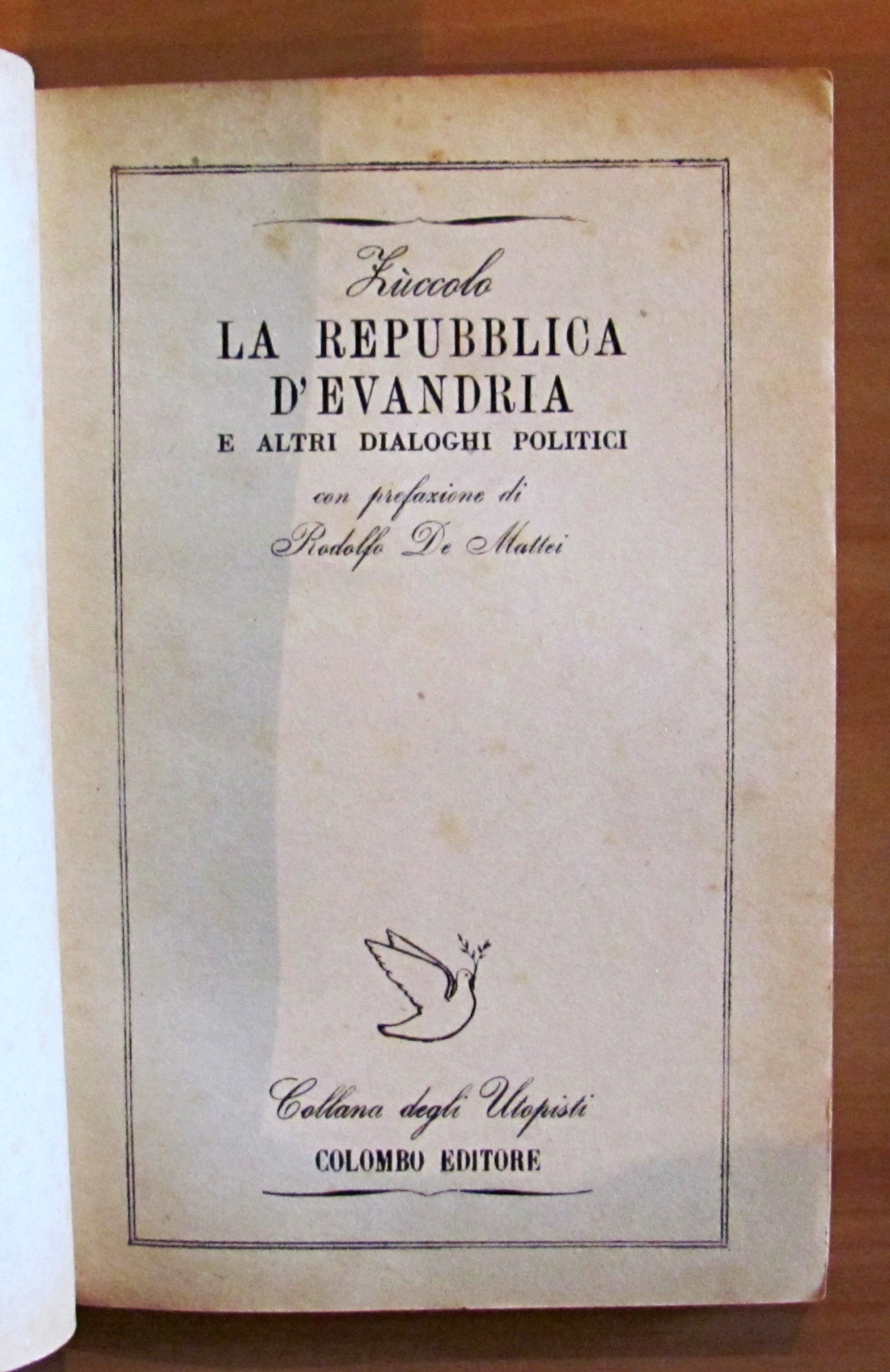 LA REPUBBLICA D'EVANDRIA E ALTRI DIALOGHI POLITICI - Collana degli …