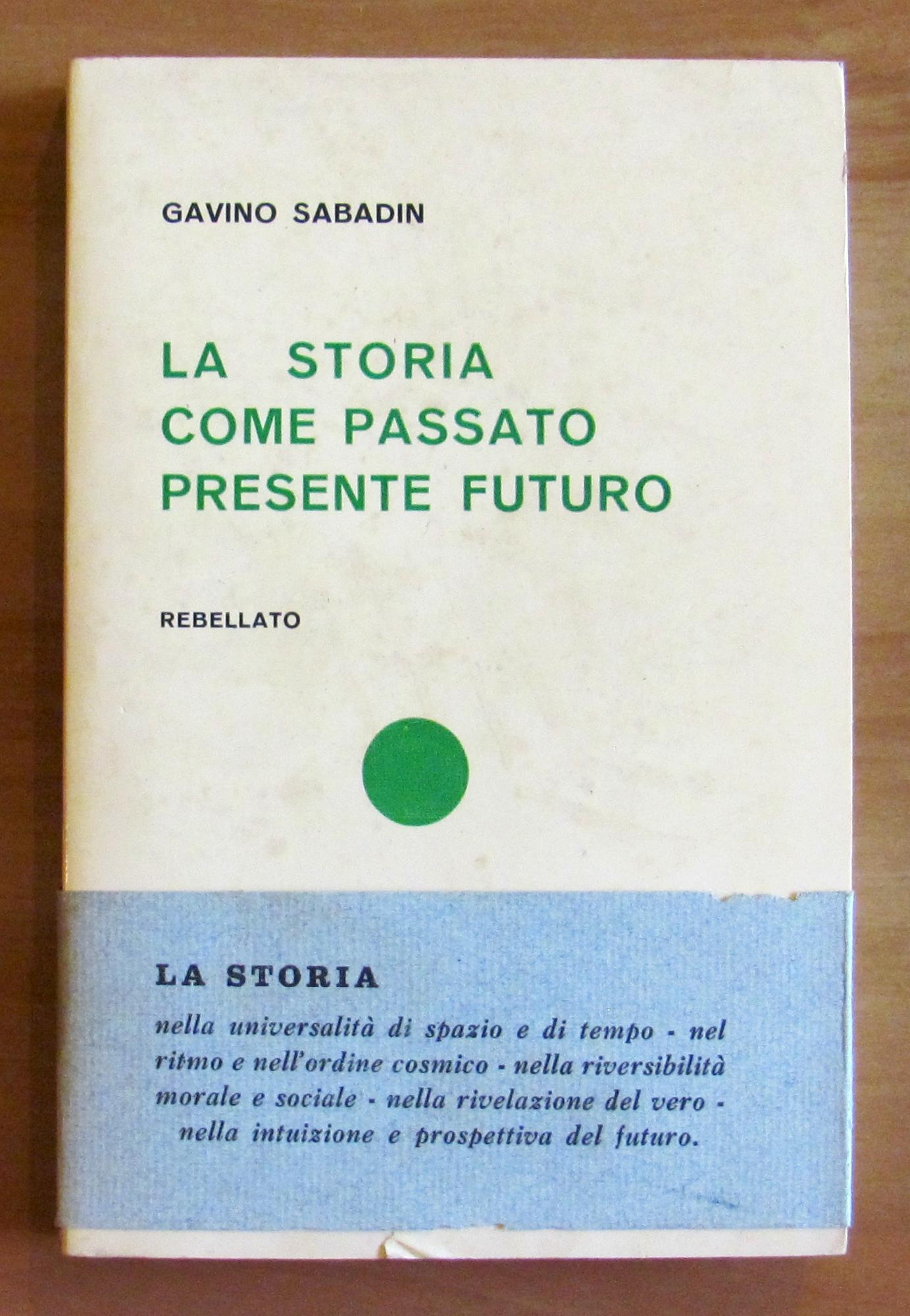 LA STORIA come passato presente e futuro - Con fascetta …