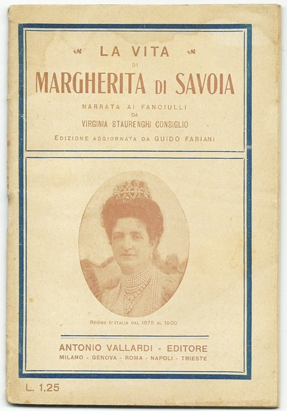 LA VITA DI MARGHERITA DI SAVOIA NARRATA AI FANCIULLI