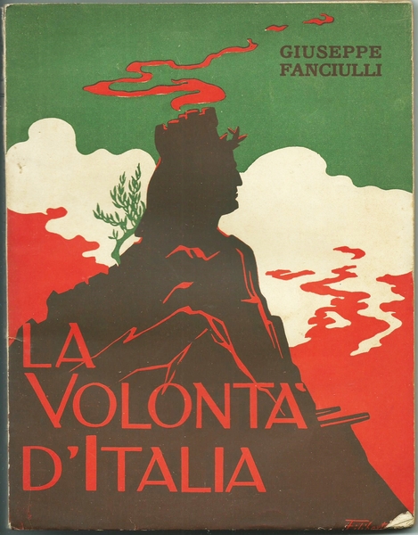 LA VOLONTA' D'ITALIA - LA COSCIENZA NAZIONALE ITALIANA NEL CONFLITTO …