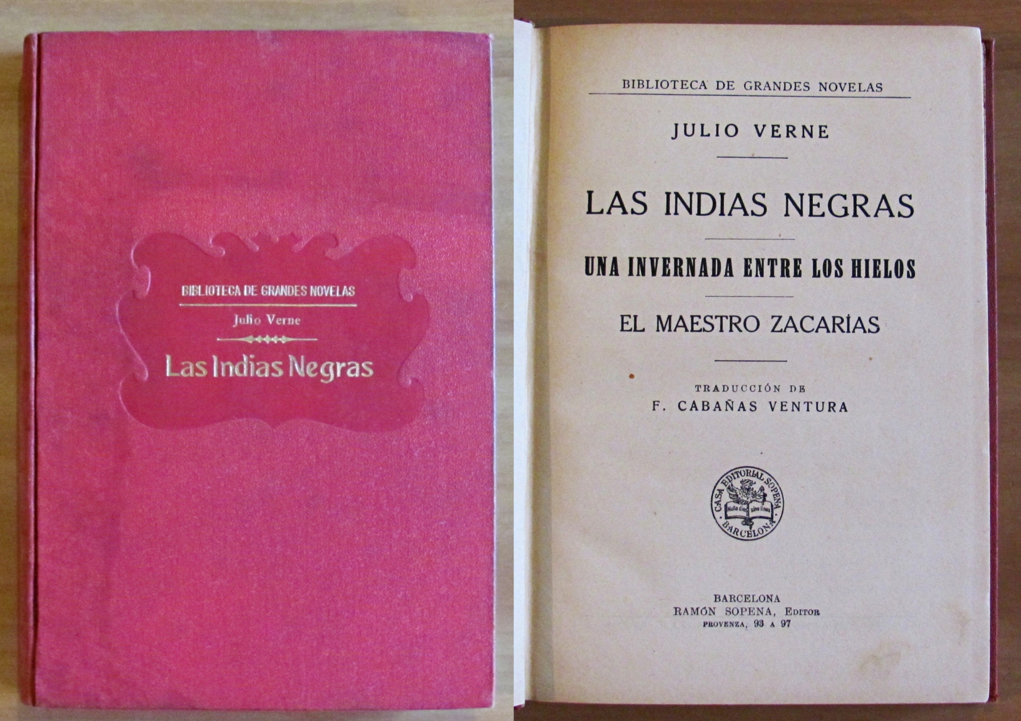 LAS INDIAS NEGRAS + Una invernada entre los hielos + …