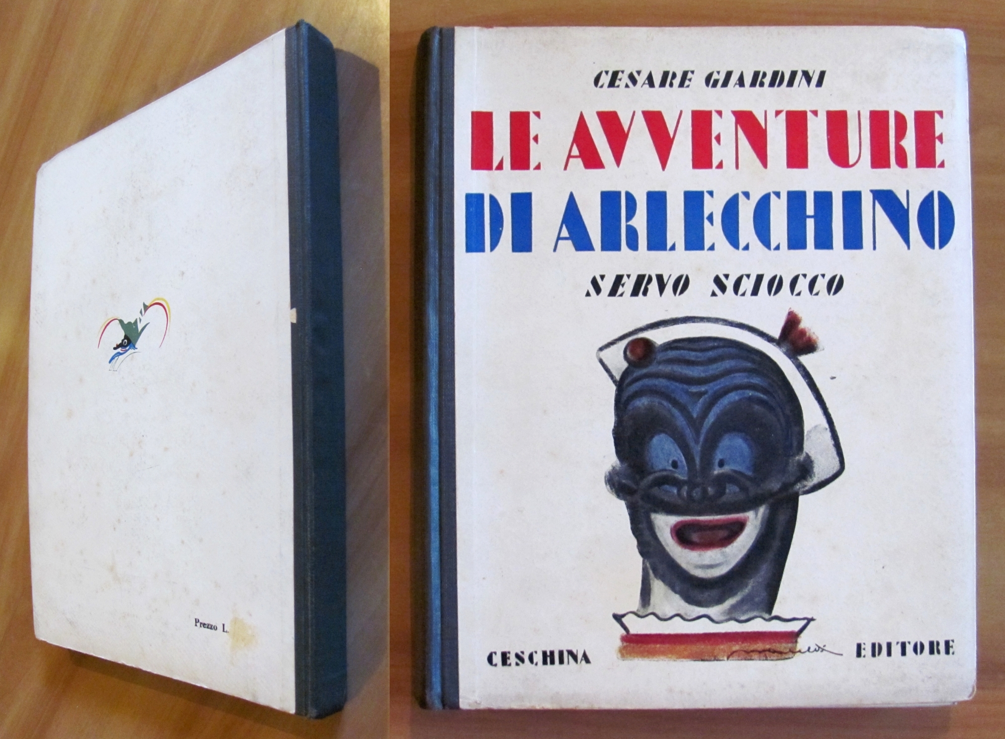 LE AVVENTURE DI ARLECCHINO Sevo sciocco, I ed. 1934 - …