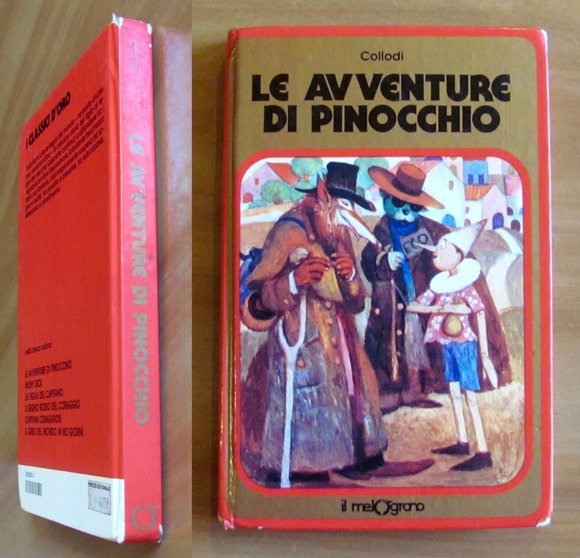 LE AVVENTURE DI PINOCCHIO - Collana Il Melograno - I …