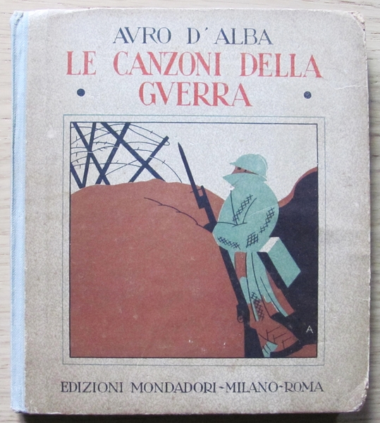 LE CANZONI DELLA GUERRA - Bibliotechina de LA LAMPADA 1923