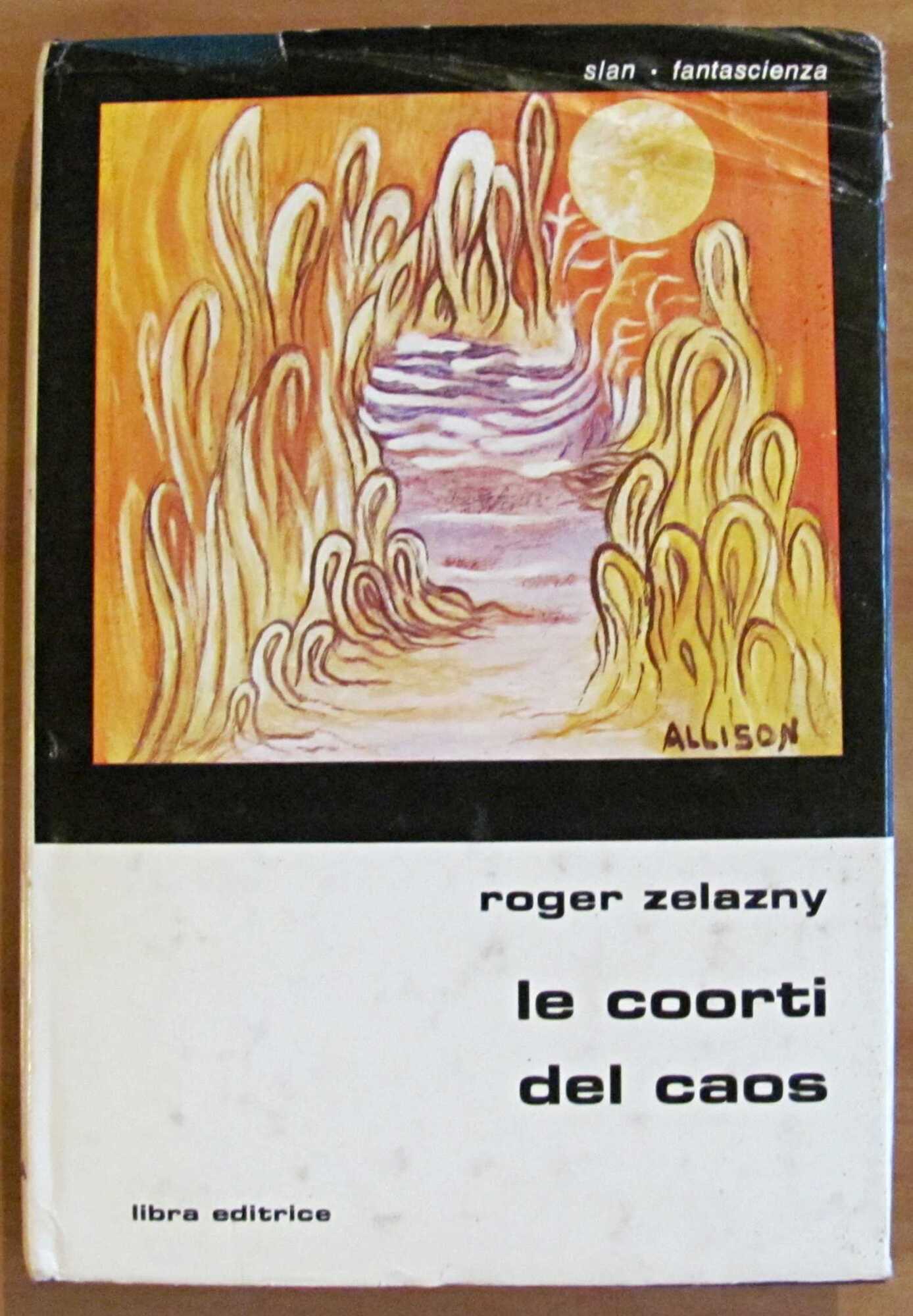 LE COORTI DEL CAOS - Coll. Gli Slan N.51, I …