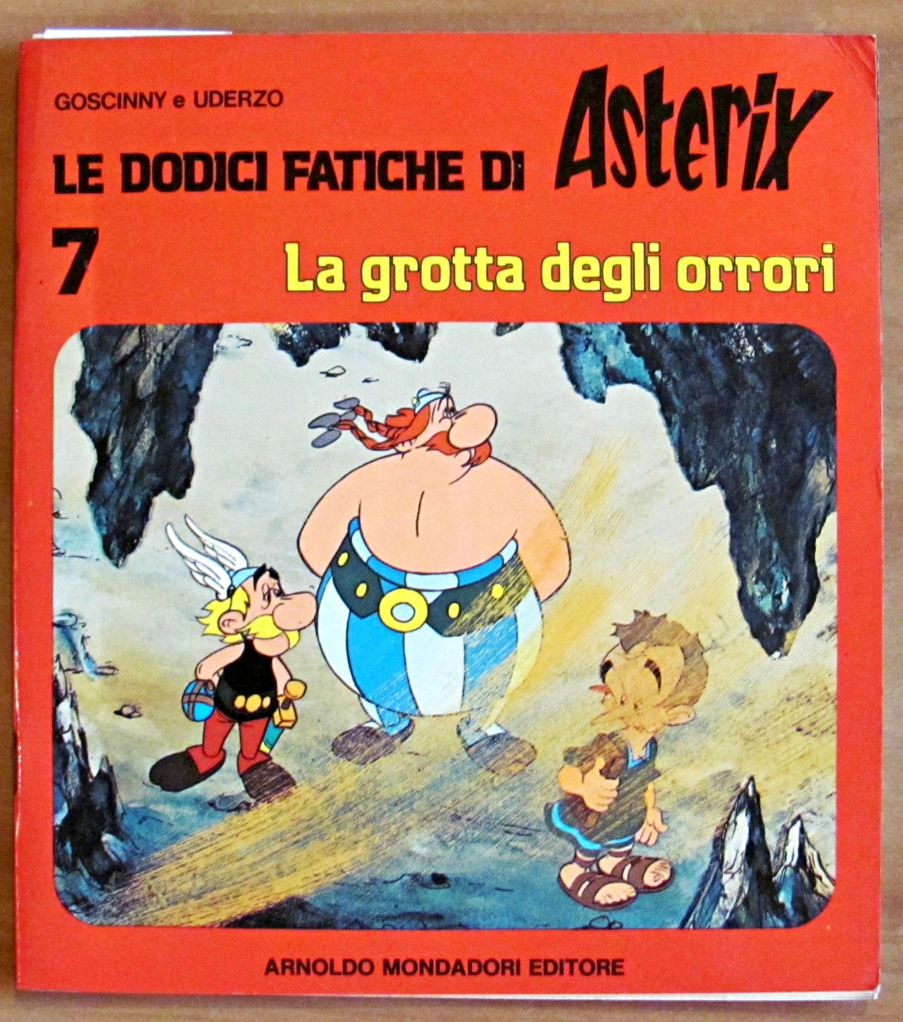 LE DODICI FATICHE DI ASTERIX N.7 - LA GROTTA DEGLI …