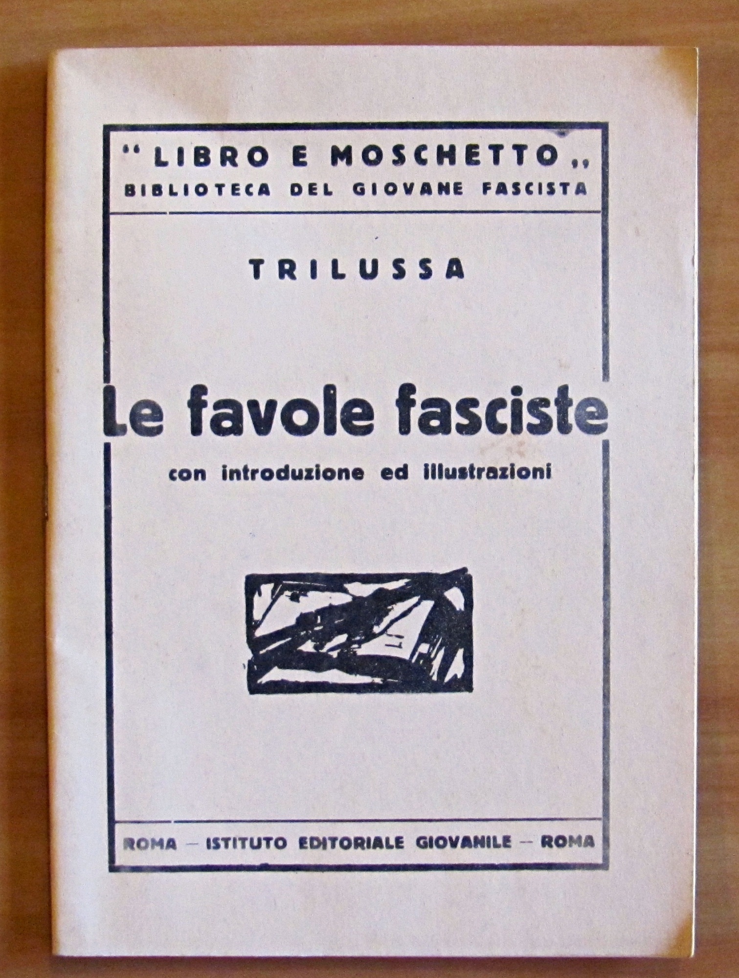 LE FAVOLE FASCISTE - Libro e Moschetto, Biblioteca del Giovane …