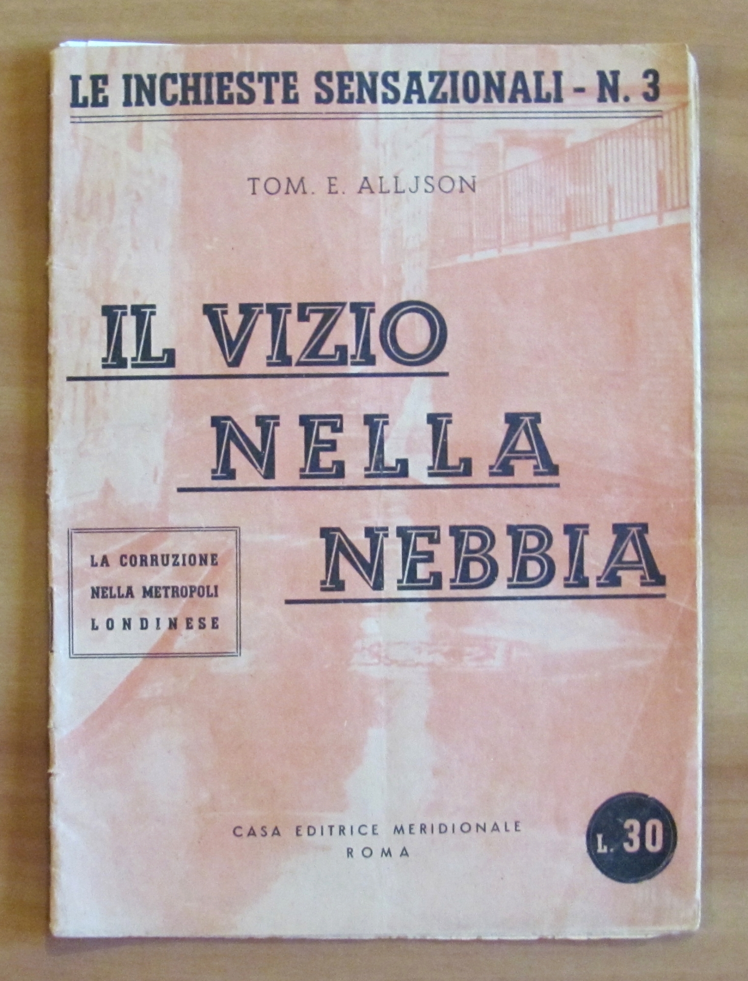 LE INCHIESTE SENSAZIONALI N.3 - IL VIZIO NELLA NEBBIA La …