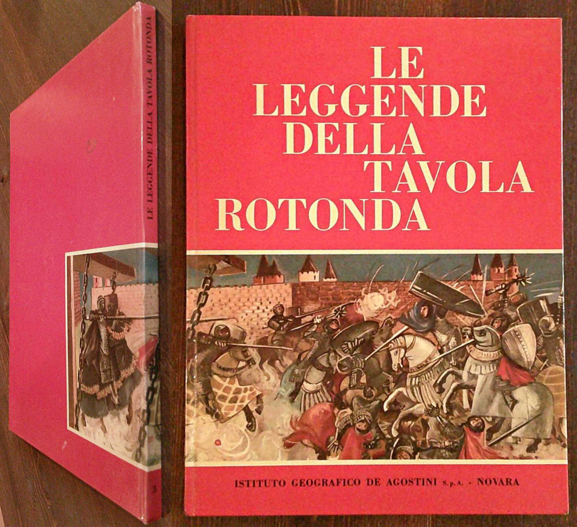 LE LEGGENDE DELLA TAVOLA ROTONDA - Coll. La Biblioteca dei …