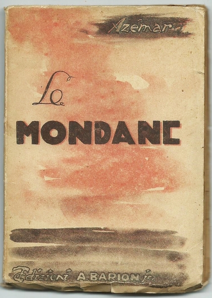 LE MONDANE. COLLANA "ORCHIDEA" N.28. SESTO S. GIOVANNI EDIZ. A. …