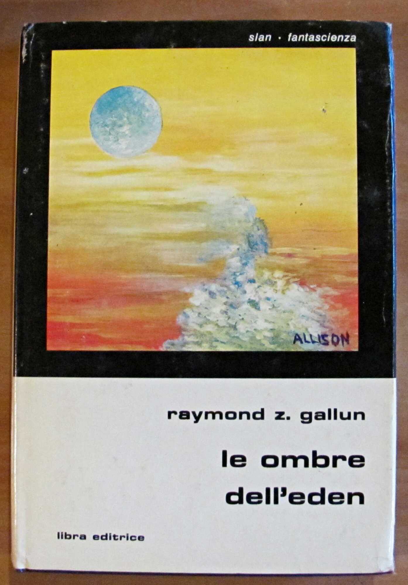 LE OMBRE DELL'EDEN - Collana Gli Slan, I ed. 1981