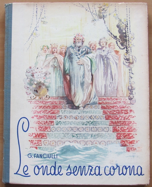 LE ONDE SENZA CORONA - Racconti Fiabeschi
