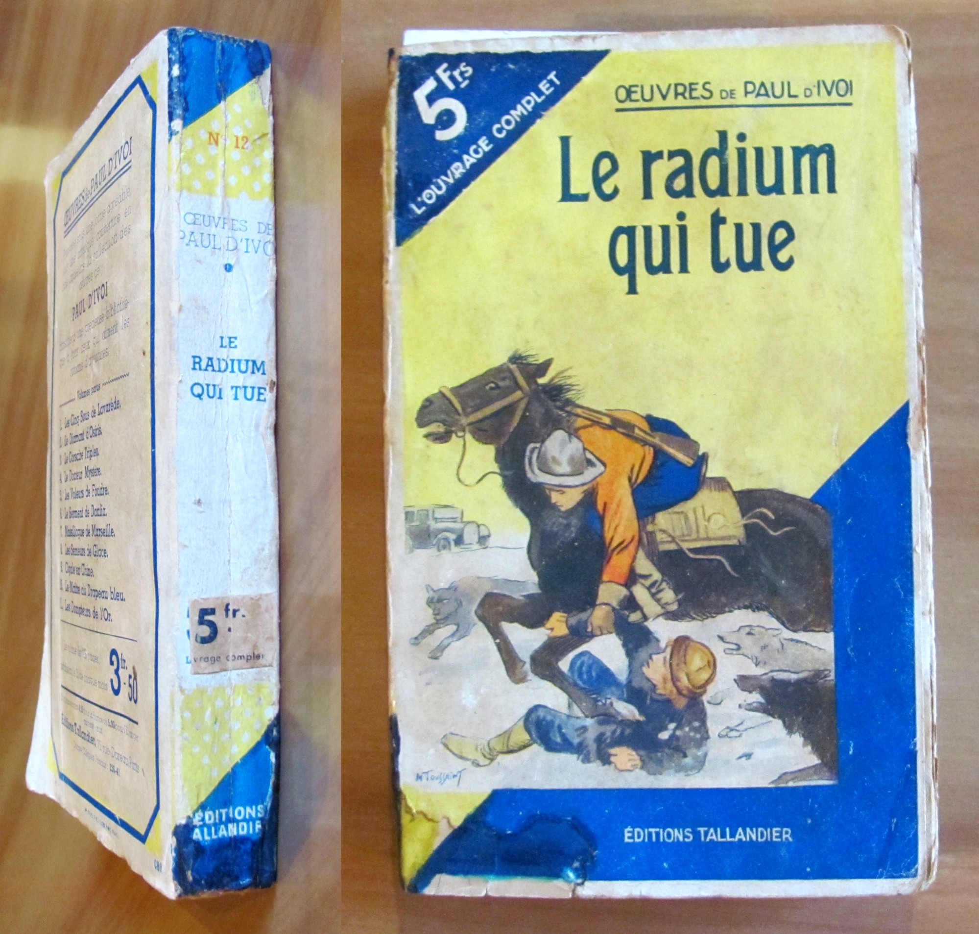 LE RADIUM QUI TUE - Oeuvres de Paul d'Ivoi N.12, …