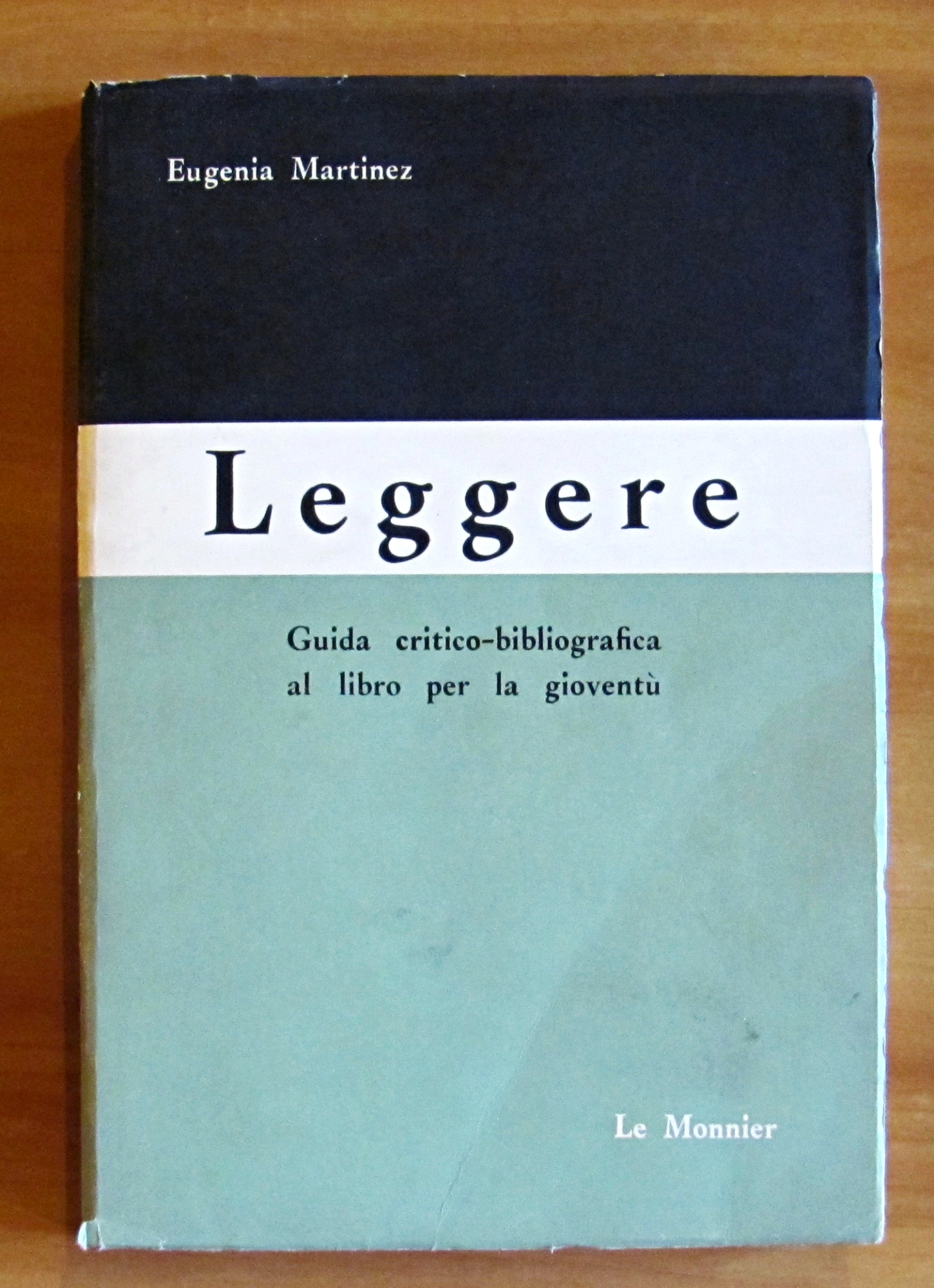 LEGGERE - GUIDA CRITICO-BIBLIOGRAFICA AL LIBRO PER LA GIOVENTU'