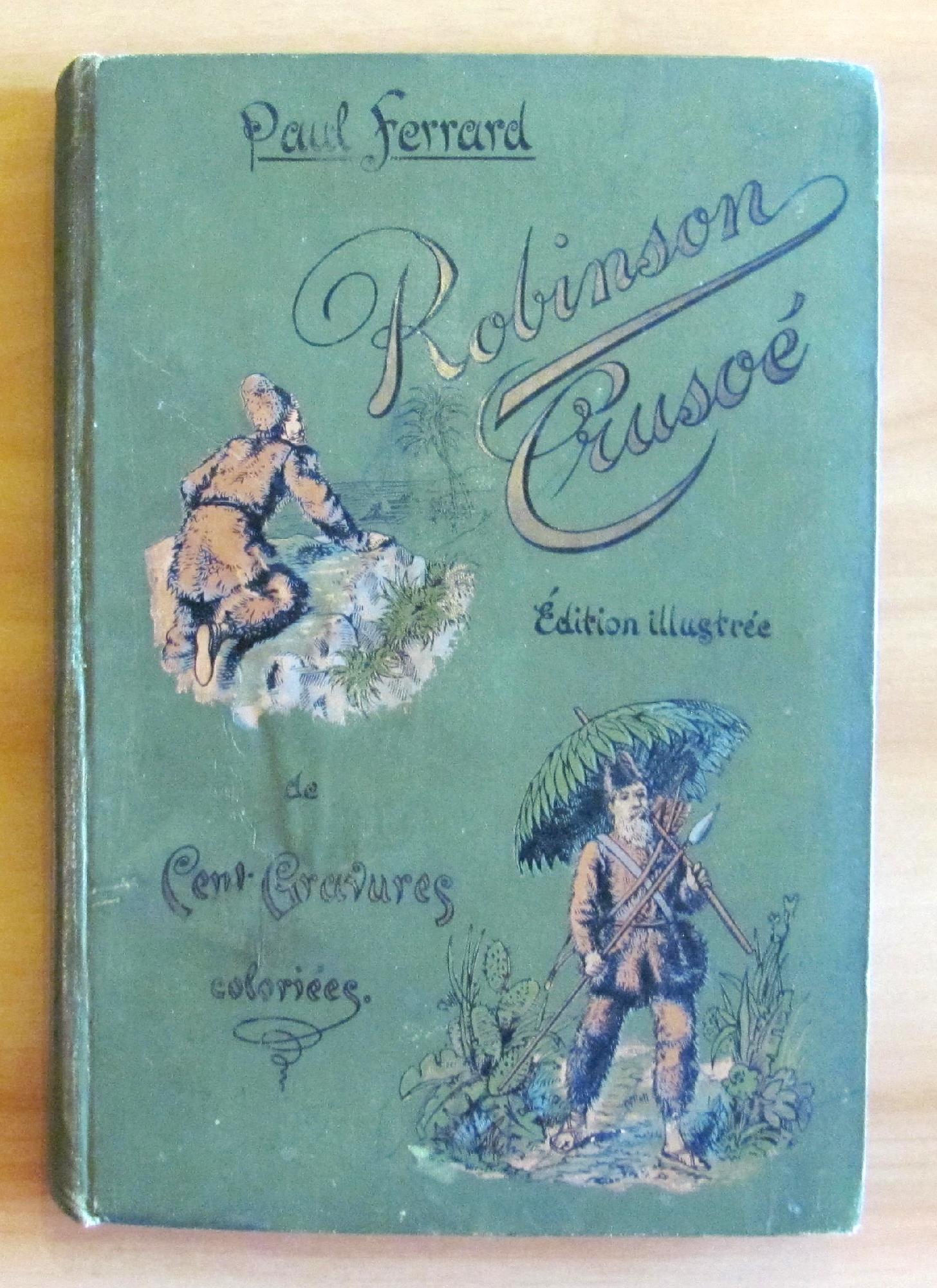 LES AVENTURES DE ROBINSON CRUSOE', 1889 - ill. SCHAEFER