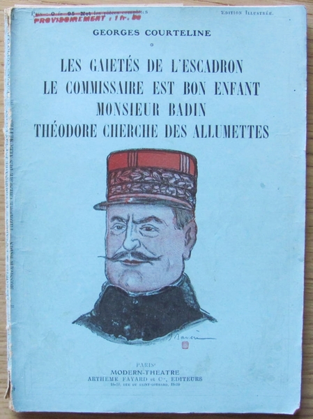 Les gaietés de l'escadron; Le Commissaire est bon enfant; Monsieur …