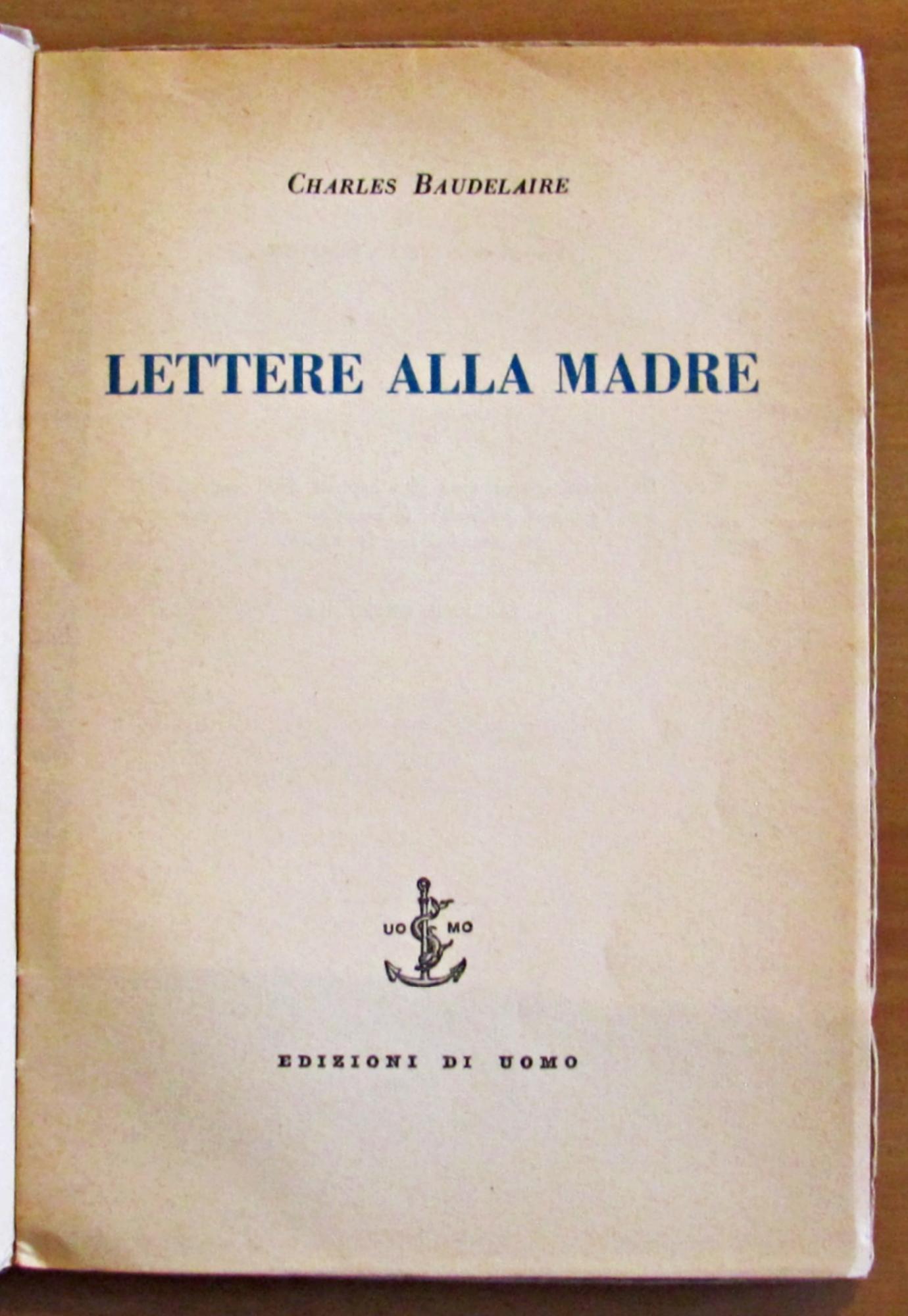 LETTERE ALLA MADRE.