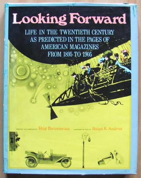 LOOKING FORWARD - Life in the Twentieth Century as predicted …