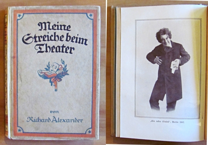 MEINE STREICHE BEIM THEATER - aus meinen Frinnerungen