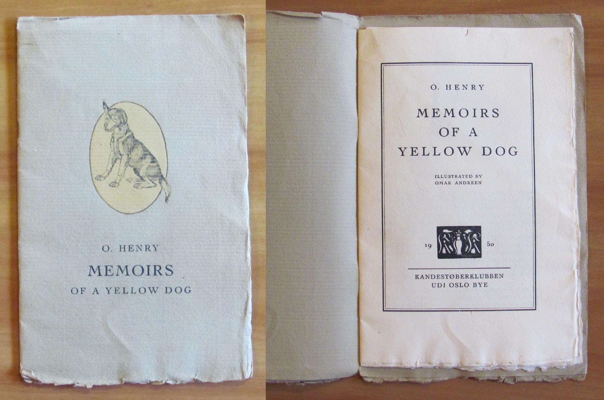 MEMOIRS OF A YELLOW DOG, 1950 ill. O. ANDREEN - …