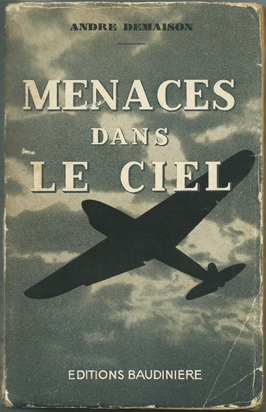 MENACES DANS LE CIEL PARIS ED. BAUDINIERE 1933
