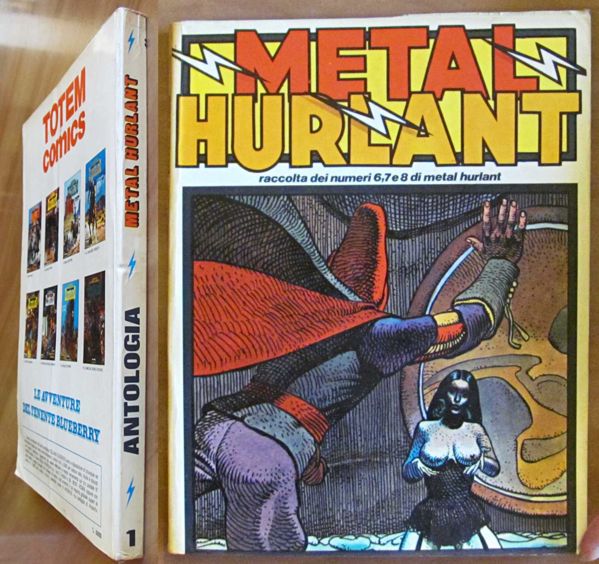 METAL HURLANT - ANTOLOGIA N.1 - Raccolta dei numeri 6, …