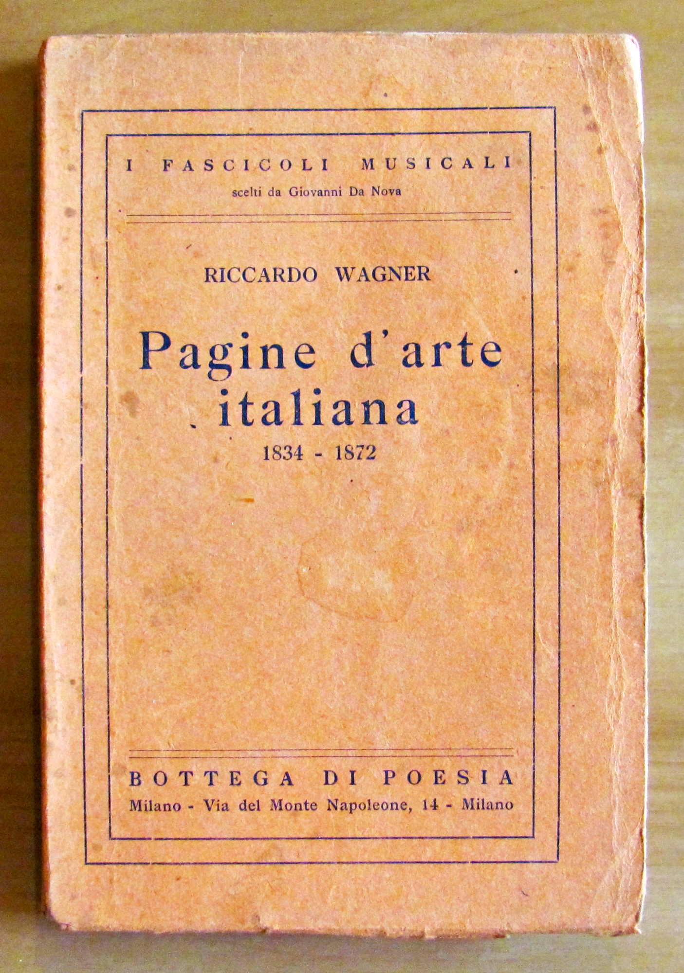 PAGINE D'ARTE ITALIANA 1834-1872 - Collana I FASCICOLI MUSICALI . …