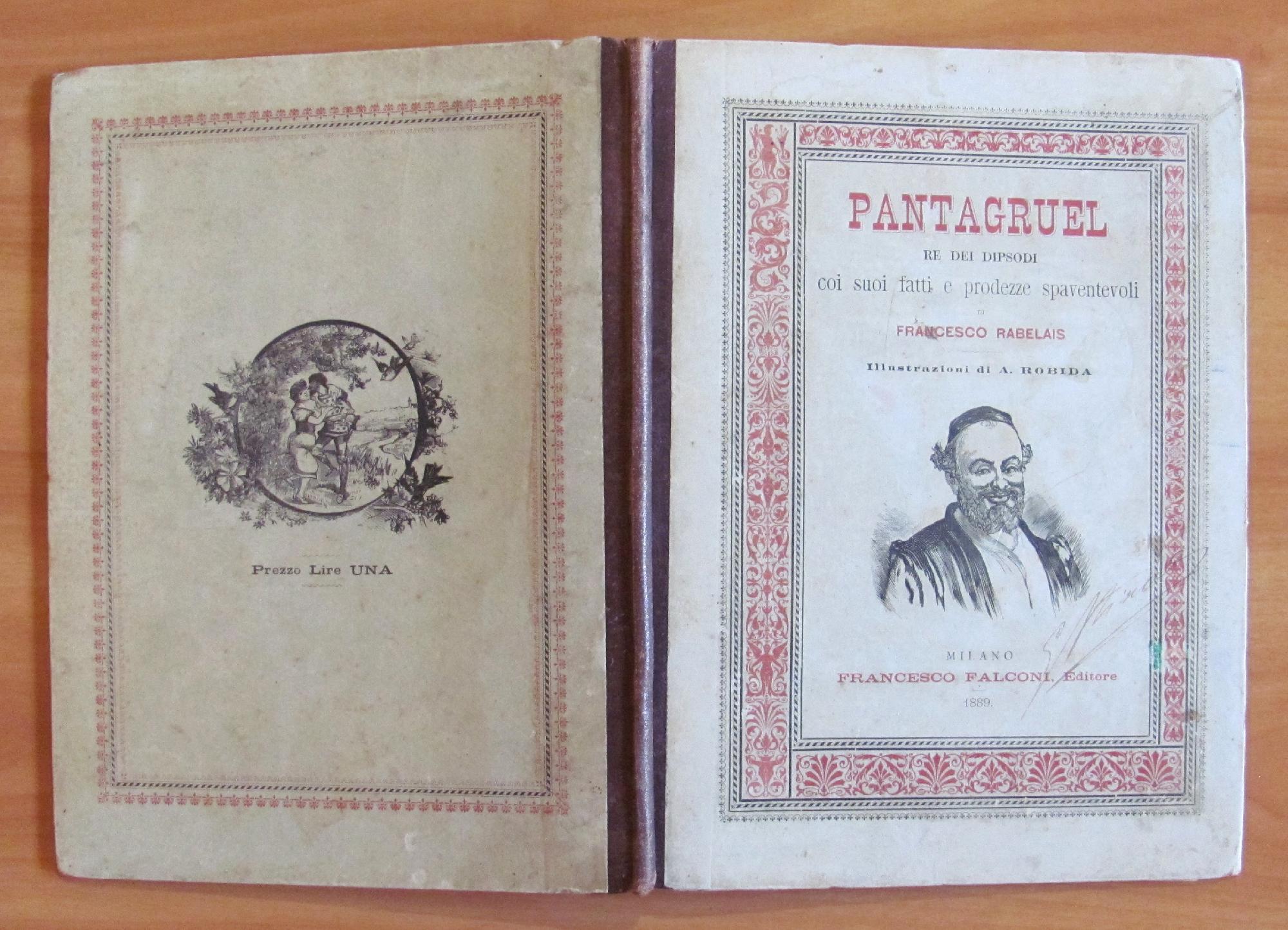 PANTAGRUEL Re dei Dipsodi coi suoi fatti e prodezze spaventevoli …