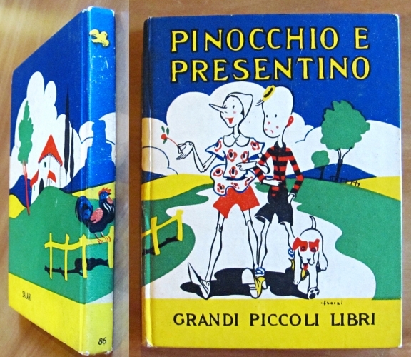 PINOCCHIO E PRESENTINO - Coll. Grandi Piccoli Libri, 1955 - …