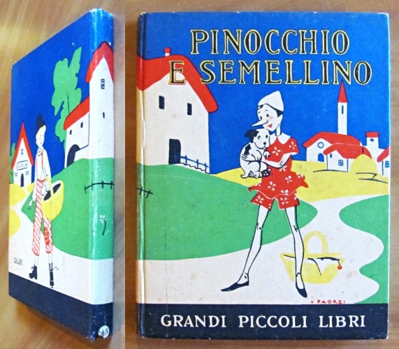 PINOCCHIO E SEMELLINO - Grandi Piccoli Libri, 1948 - ill. …