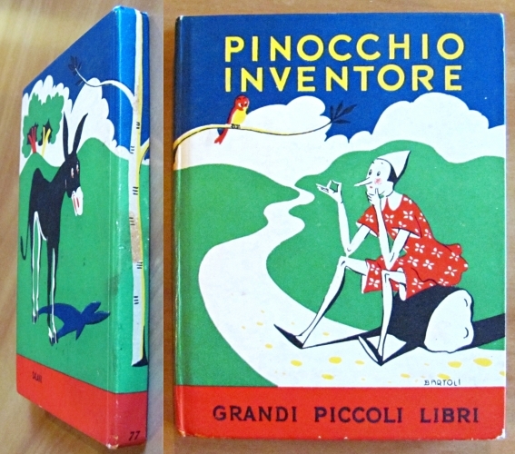 PINOCCHIO INVENTORE - Coll Grandi Piccoli Libri, 1955 - ill. …