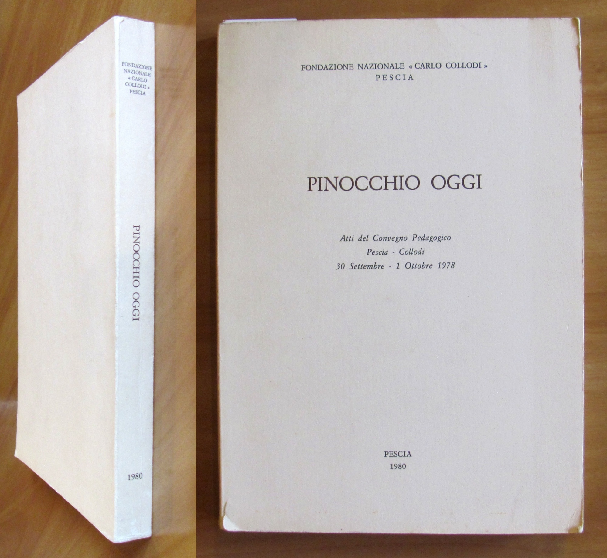 PINOCCHIO OGGI - Atti del Convegno Pedagogico, 1980