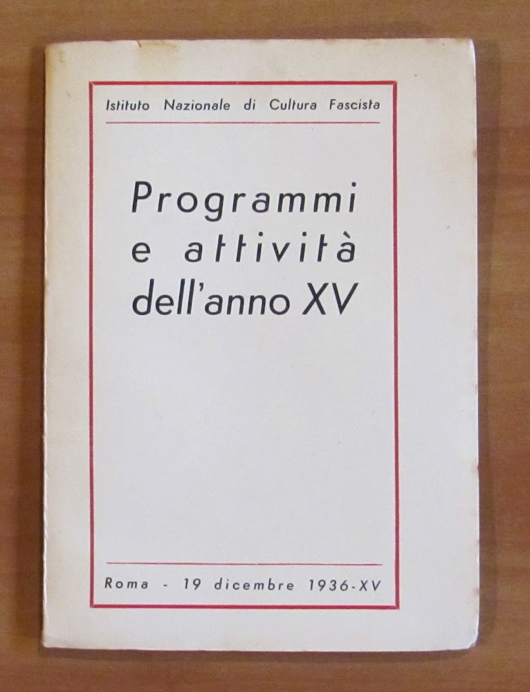 PROGAMMI E ATTIVITA' DELL'ANNO XV - 19 Dicembre 1936