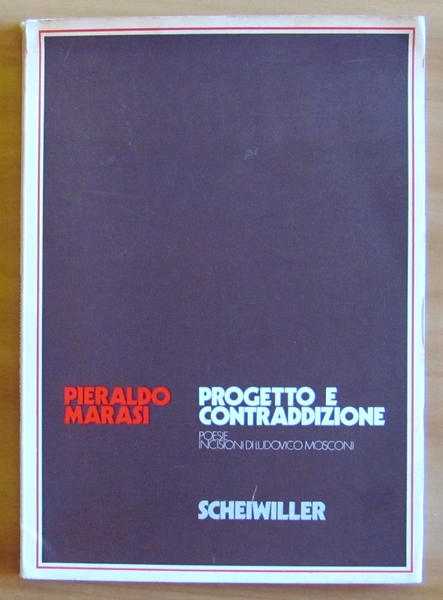 PROGETTO E CONTRADDIZIONE - POESIE